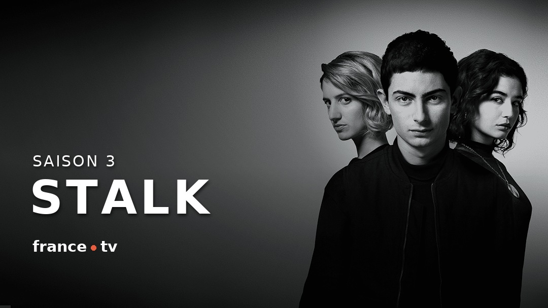 Affiche de la série Stalk, saison 3